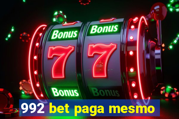 992 bet paga mesmo